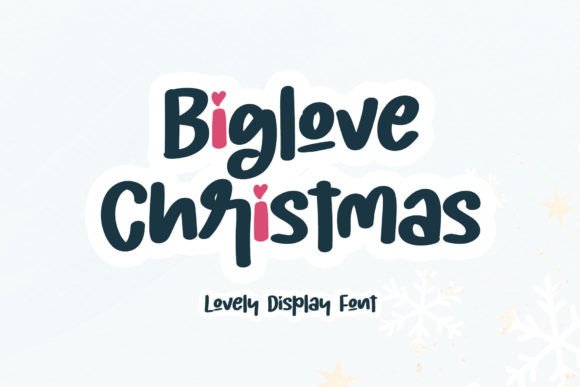 Biglove Christmas: The Display Font for Seasonal Campaigns