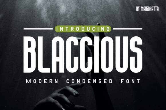 Blaccious: A Condensed Display Font for Modern Marketing