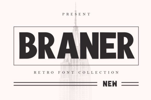 Braner Font: Brightening Vintage Designs