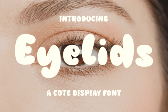 Eyelids: A Bold Display Font for Your Creative Projects