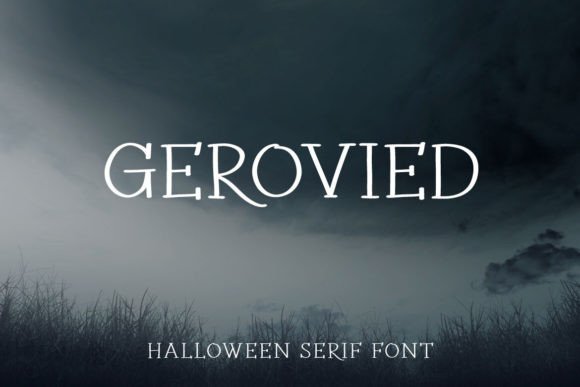 Gerovied: The Halloween Display Font for Campaign Visuals
