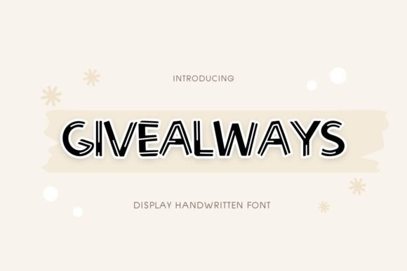 Give Always: The Groovy Birthday Font for Campaign Creators