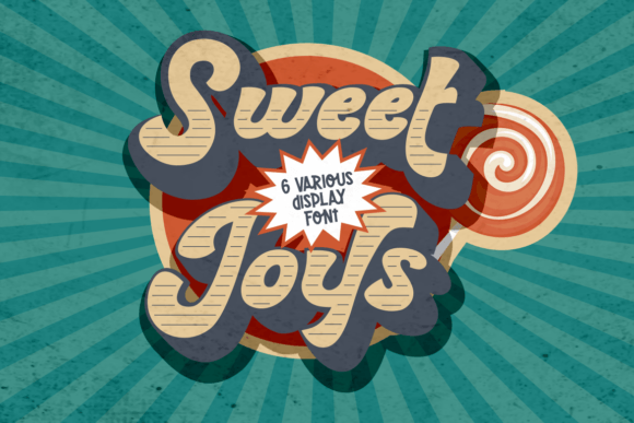 How Sweet Joys Became My Go-To Retro Display Font