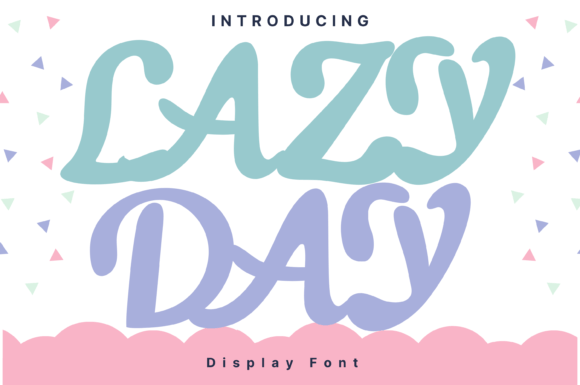 Lazy Day: A Professional Font for Your Small Business Brand
