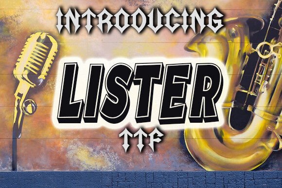 Lister Font: Adding a Playful Spark to Maker Projects