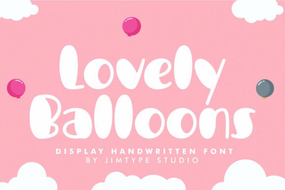 The Lovely Balloons Display Font for Creative Makers